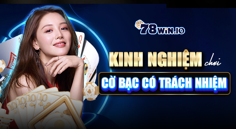 Kinh nghiệm chơi bờ bạc có trách nhiệm